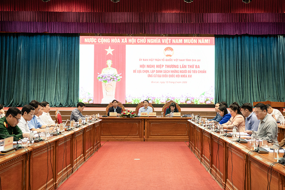 Hội nghị hiệp thương, lập danh sách chính thức người ứng cử đại biểu Quốc hội và HĐND tỉnh nhiệm kỳ 2026-2031